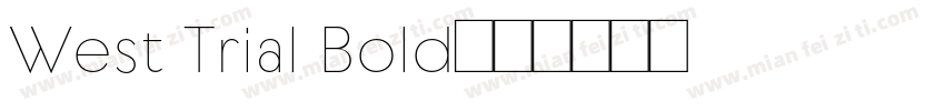 West Trial Bold字体转换